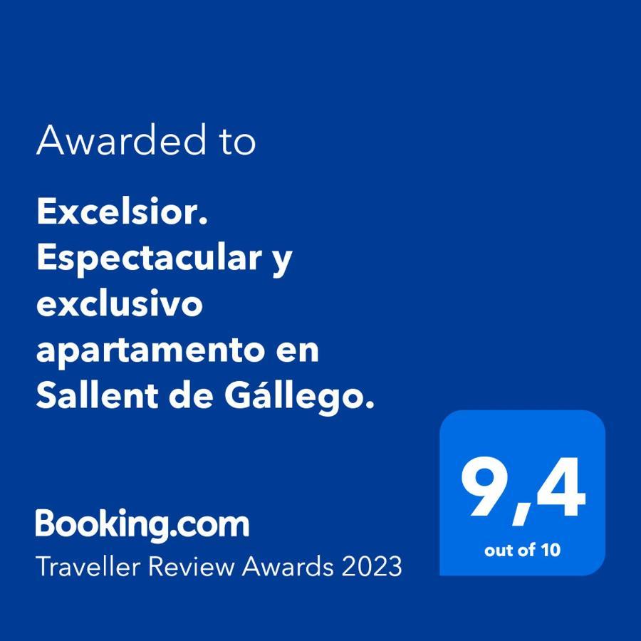 Excelsior. Espectacular Y Exclusivo Apartamento En Sallent De Gallego. Eksteriør bilde